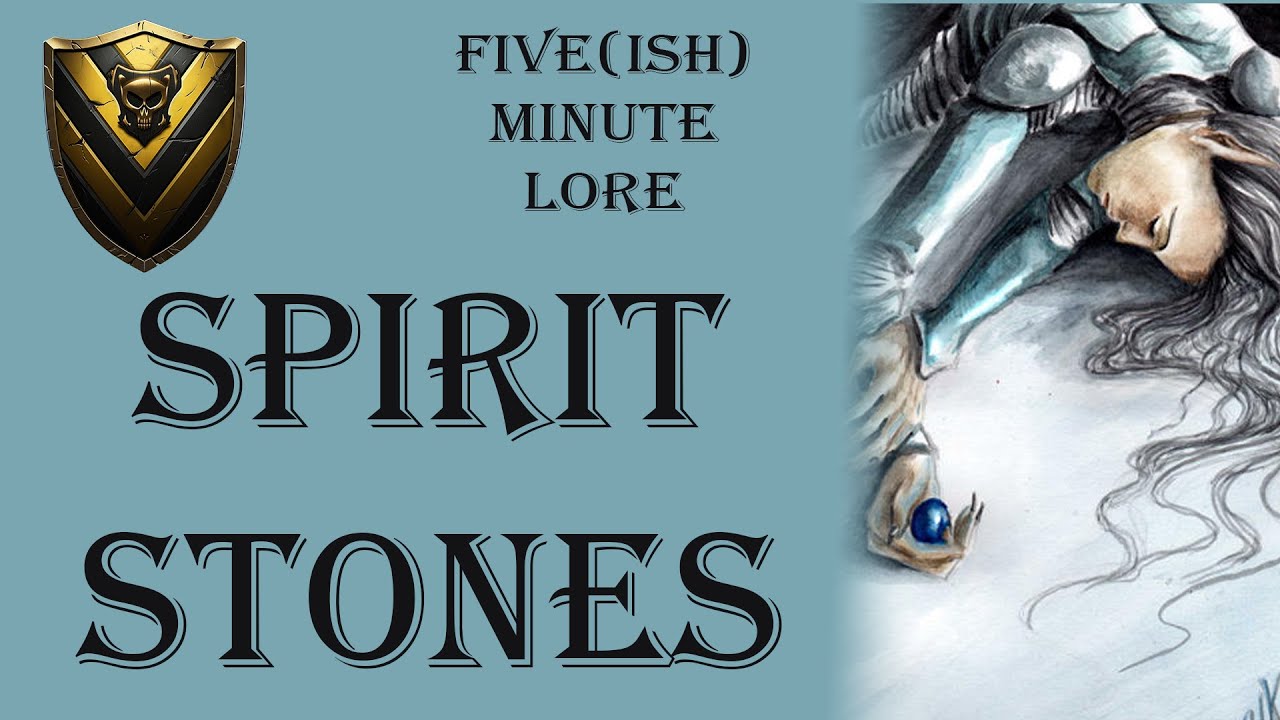 Spirit Stones and Infinity Circuits - Five(ish) Minute Lore Episode 32