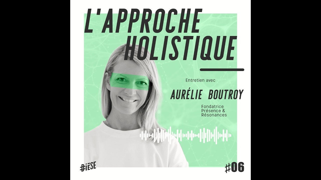 DIÈSE / L'APPROCHE HOLISTIQUE