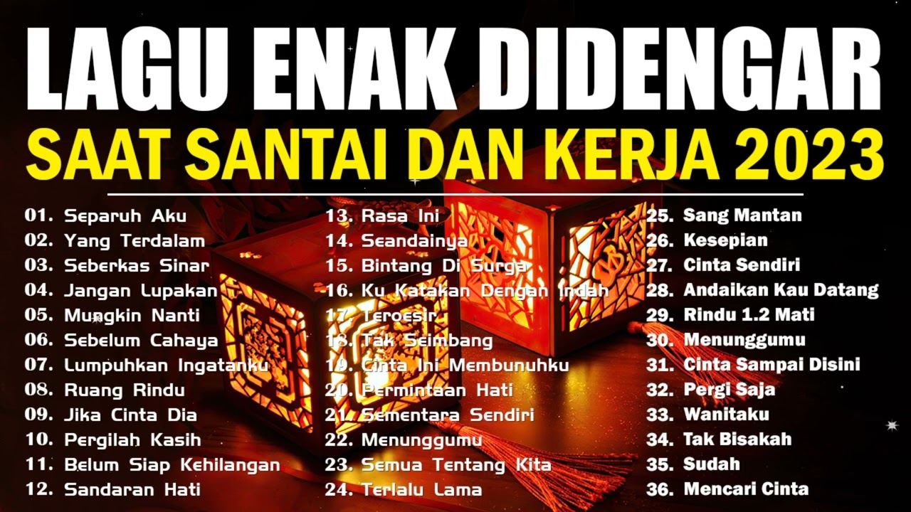 40 LAGU POP TERBAIK ENAKSEMANGAT KERJA 2024
