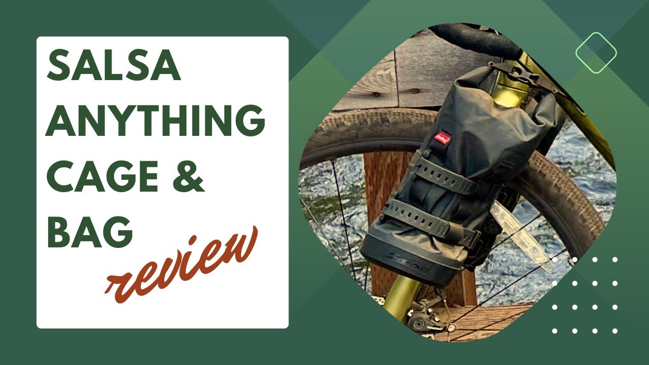 Salsa Anything Cage & Bag Review