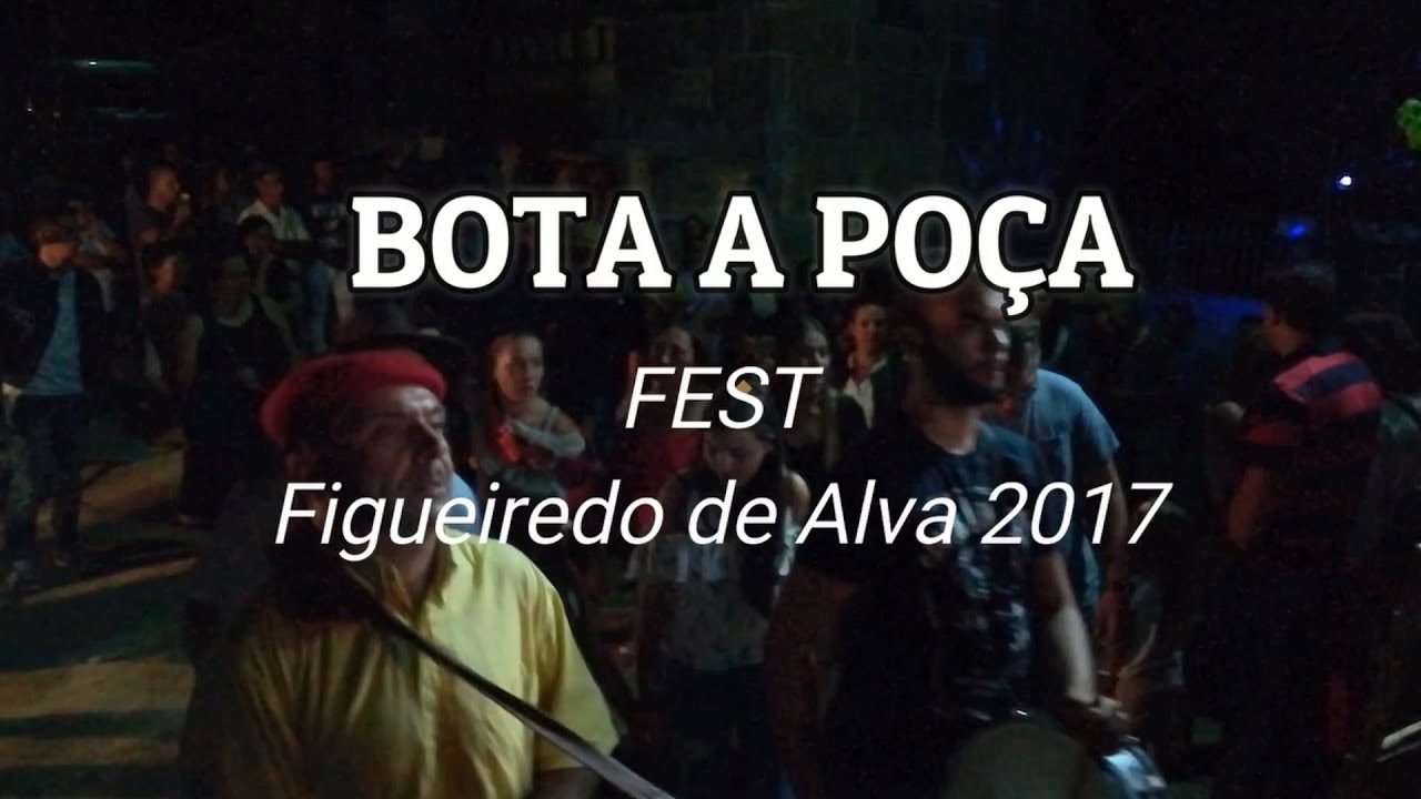 BOTA A POÇA Fest 2017 - Figueiredo de Alva