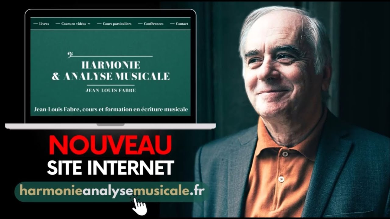 Le nouveau site est arrivé - Harmonie & Analyse Musicale | Jean-Louis Fabre