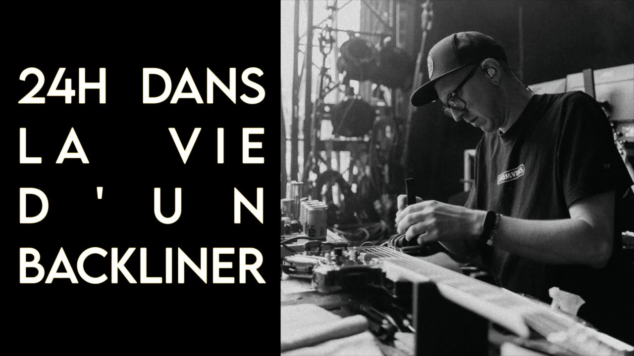 Vis ma vie de Backliner ( day in the life of a guitar tech )