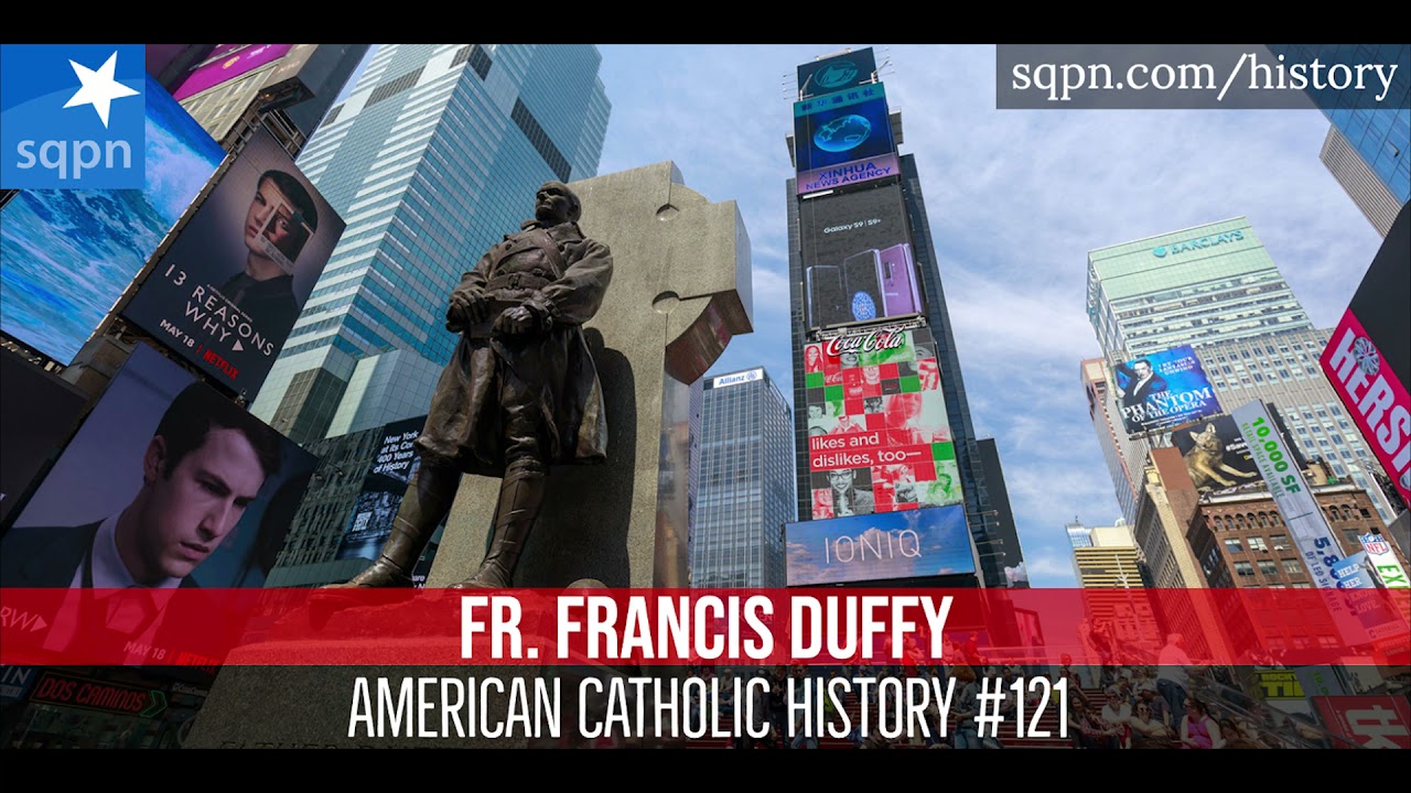 Fr. Francis Duffy, the most decorated US military chaplain - American Catholic History