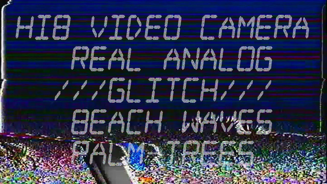Hi8 Video Camera. Real Analog Glitch. VHS Effect. Video Distortion
