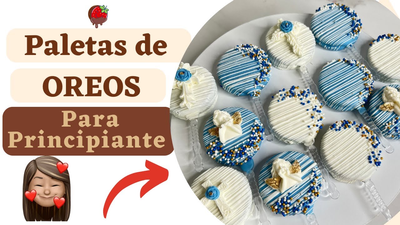 Como Hacer Paletas de Oreos /Postres de Confirmación