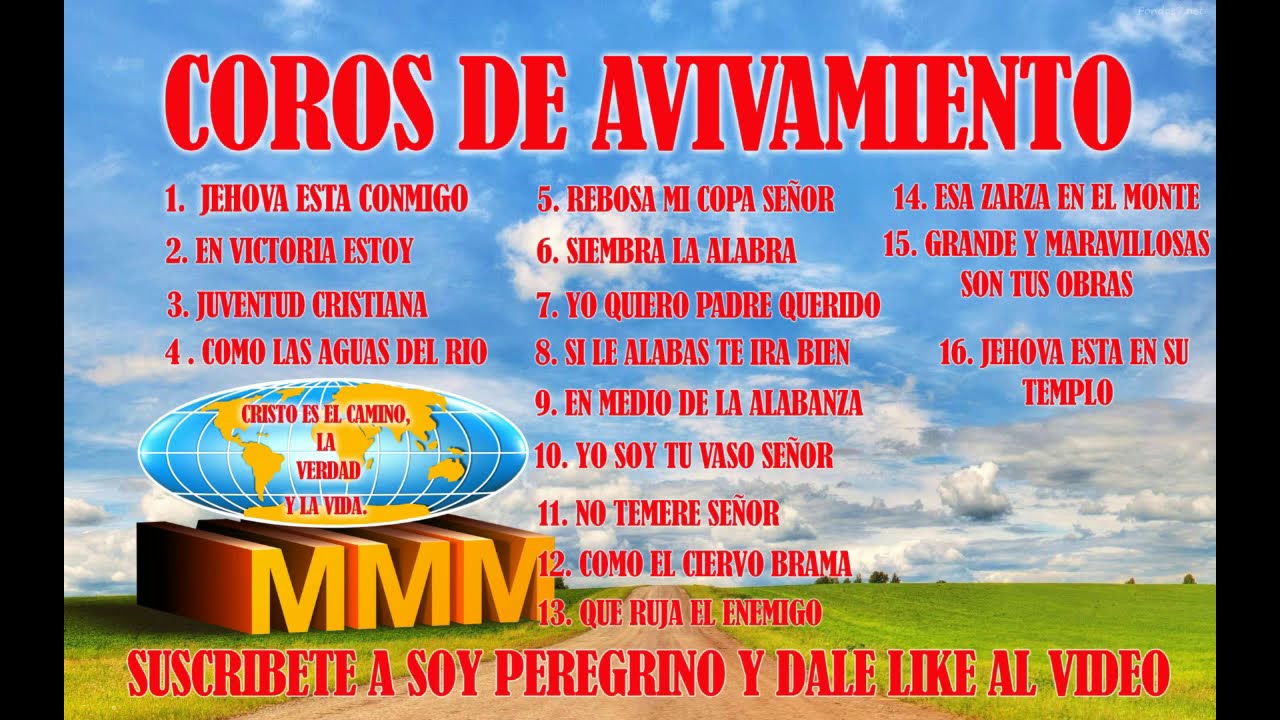 COROS DE AVIVAMIENTO PENTECOSTALES  MMM