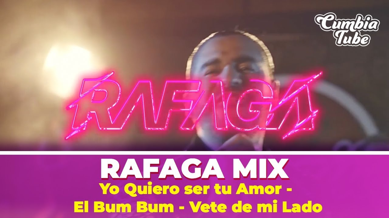 R&aacute;faga Mix | Yo Quiero ser tu Amor - El Bum Bum - Vete de mi Lado | Cumbia Tube