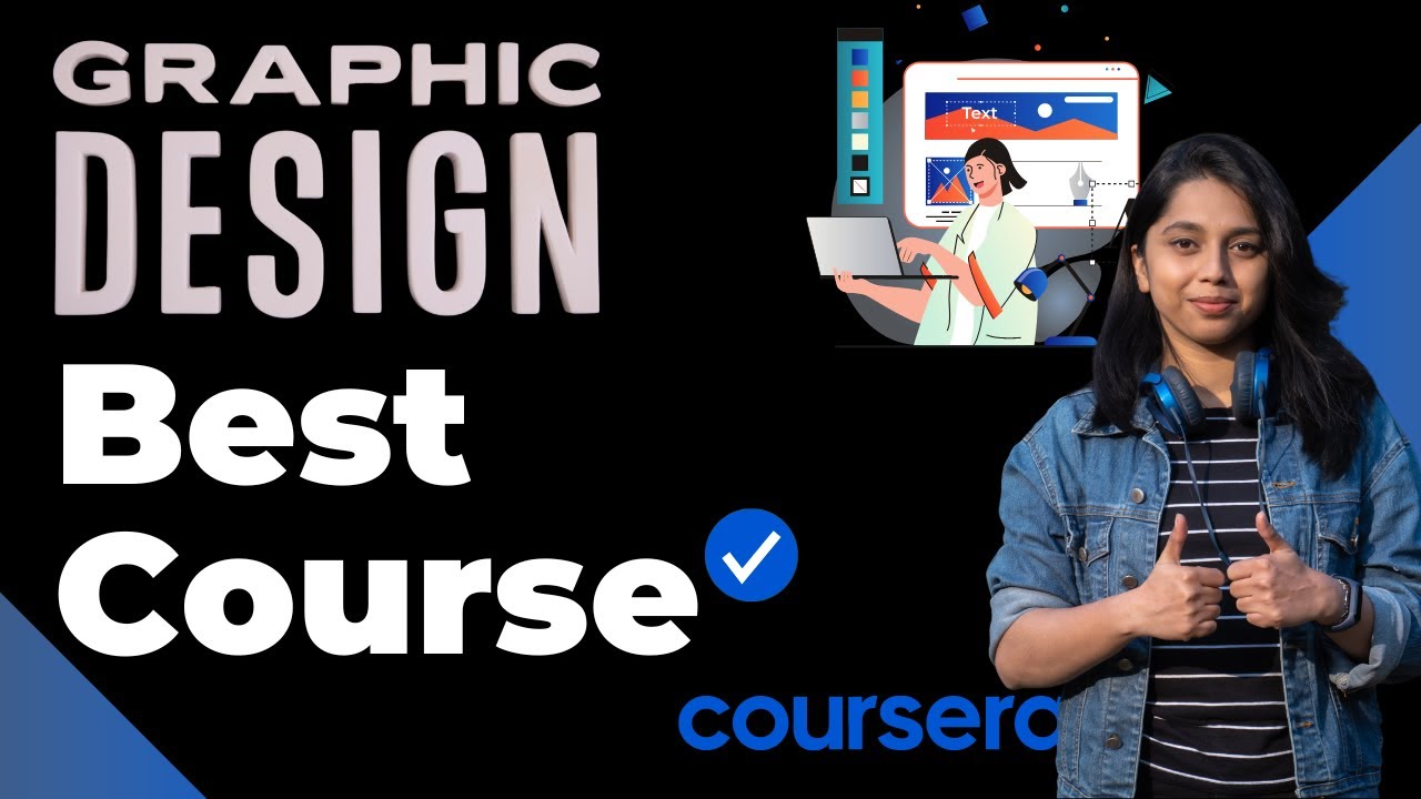 Best Graphic Design Course on Coursera | Learn Graphic Design in just 2 months 🧑&zwj;💻