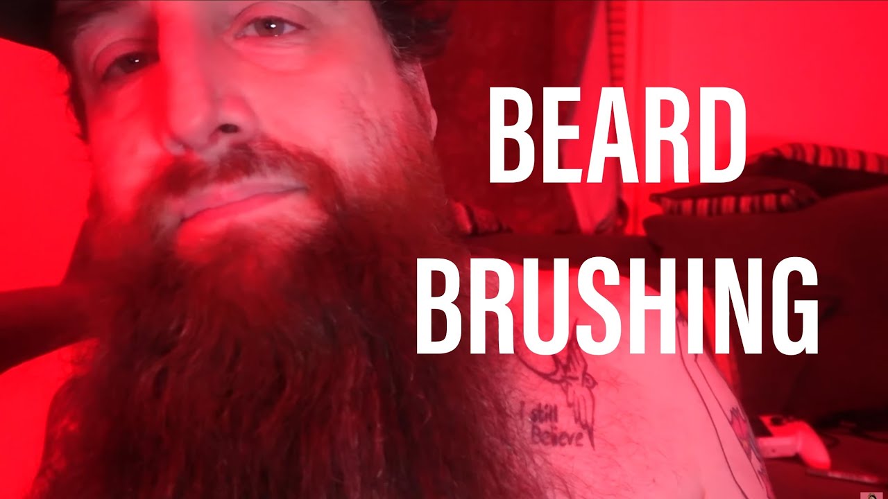 Beard Brushing and Close up Whisper Ramble - ASMR