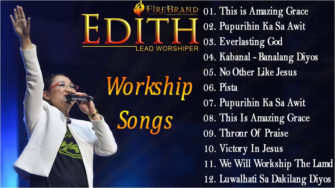 The Worship Songs Of Edith Mendoza -    New Tagalog Christian Gospel Music 2021