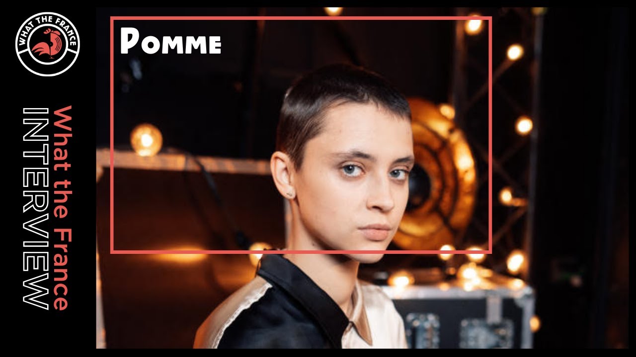 Pomme Interview -  'Songs For Australia' - What the France