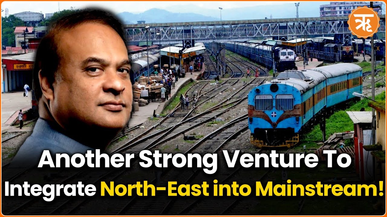 Railways Transforming Northeast: Unprecedented Growth and Connectivity Boost | Ritam English