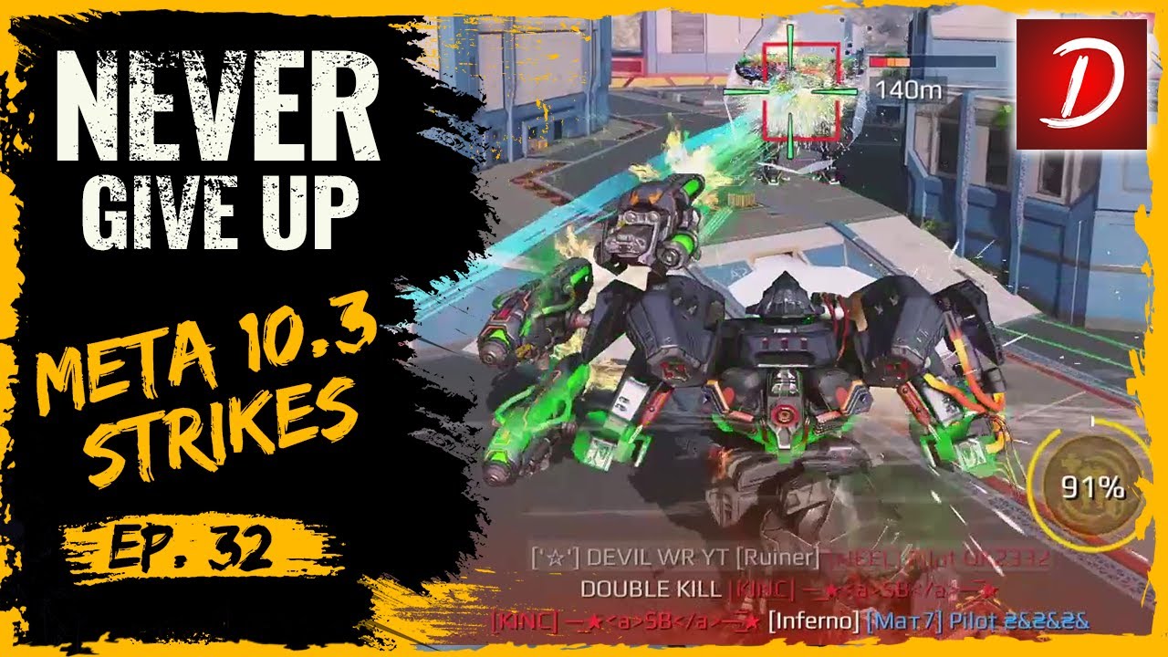 🔥 MEta 10.3 Strikes : Never Give Up  : War Robots WR