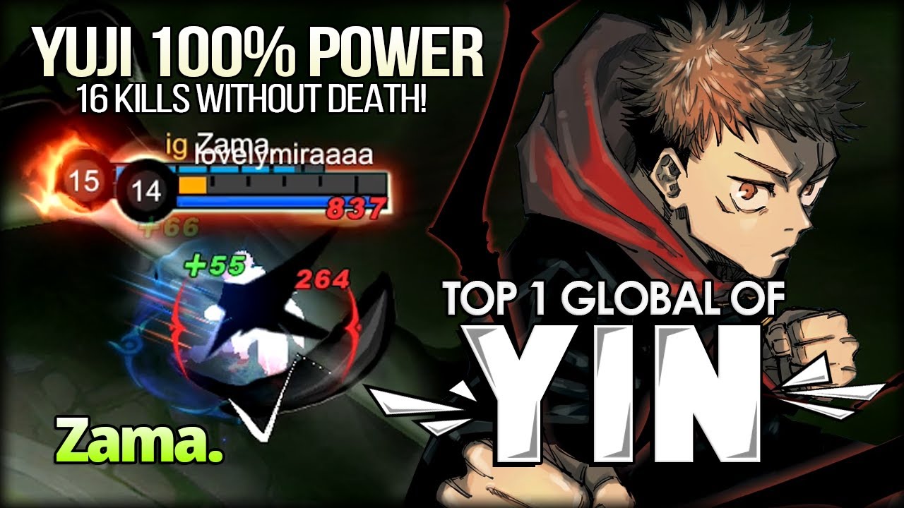 Yuji Itadori vs Everybody! Zama. Global Rank 1 of Yin - Mobile Legends: Bang Bang