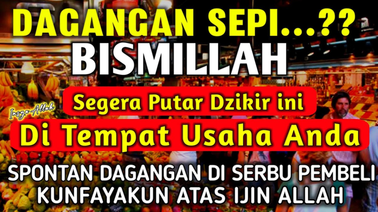 YA ROHMAN , YA ROHIM 🤲🏻🤲🏻 Pelaris Dagangan Pemanggil Pembeli Pembuka Aura Toko/Warung