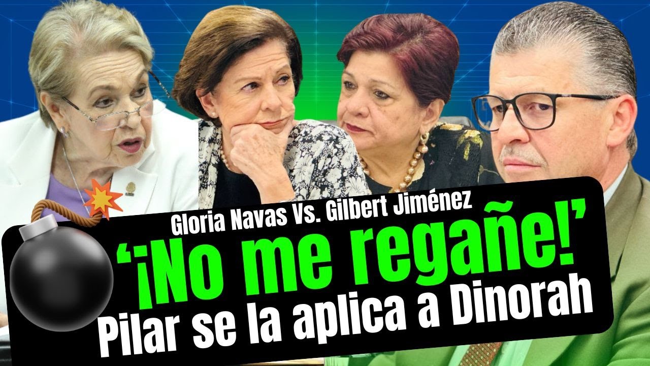 Gloria Navas se alteró con Gilbert Jiménez y Pilar Cisneros se la aplica a Dinorah Barquero