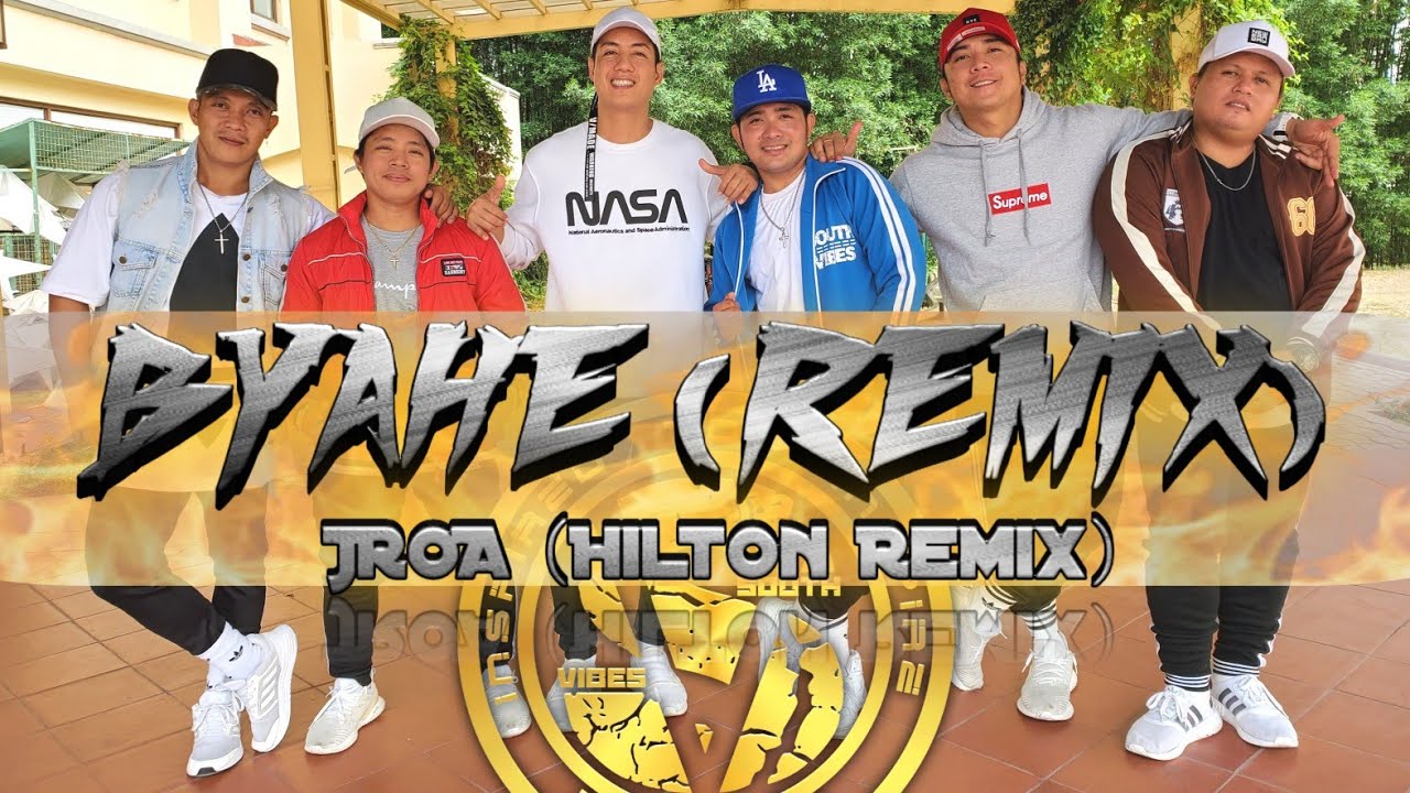 BYAHE (REMIX) by: JROA (Hilton Remix)TIKTOK|SOUTHVIBES|