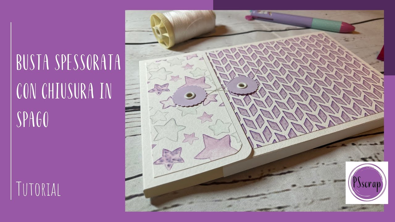 Busta spessorata con chiusura in spago...sui generis! - TUTORIAL in italiano