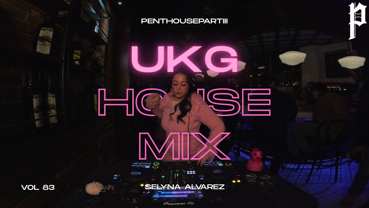 UKG, HOUSE, & MORE | 