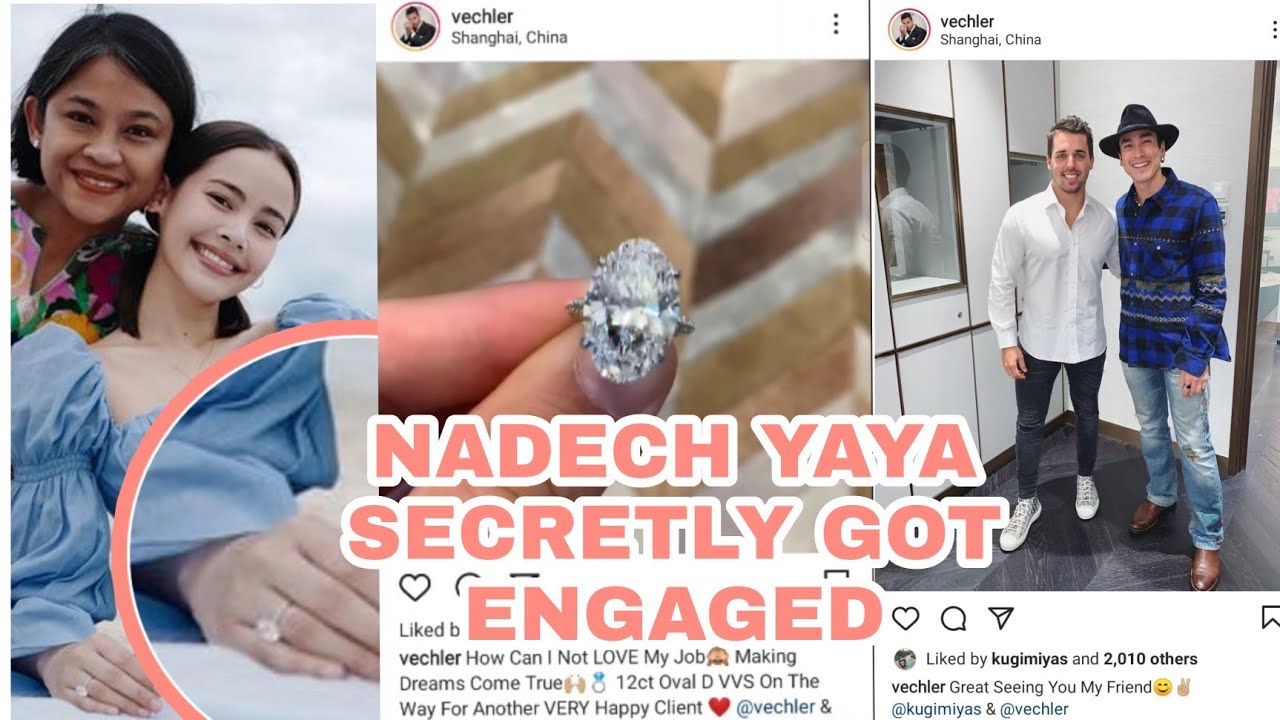 NADECH YAYA GOT SECRETLY ENGAGED