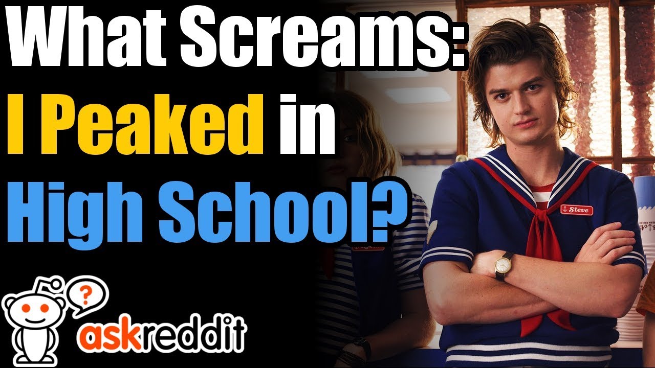 What Screams: I Peaked in High School - Reddit Stories