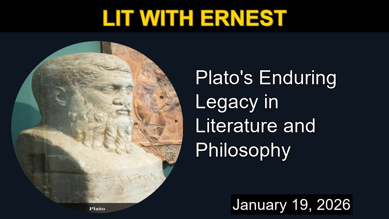 Plato's Enduring Legacy in Literature and Philosophy | Lit with Ernest