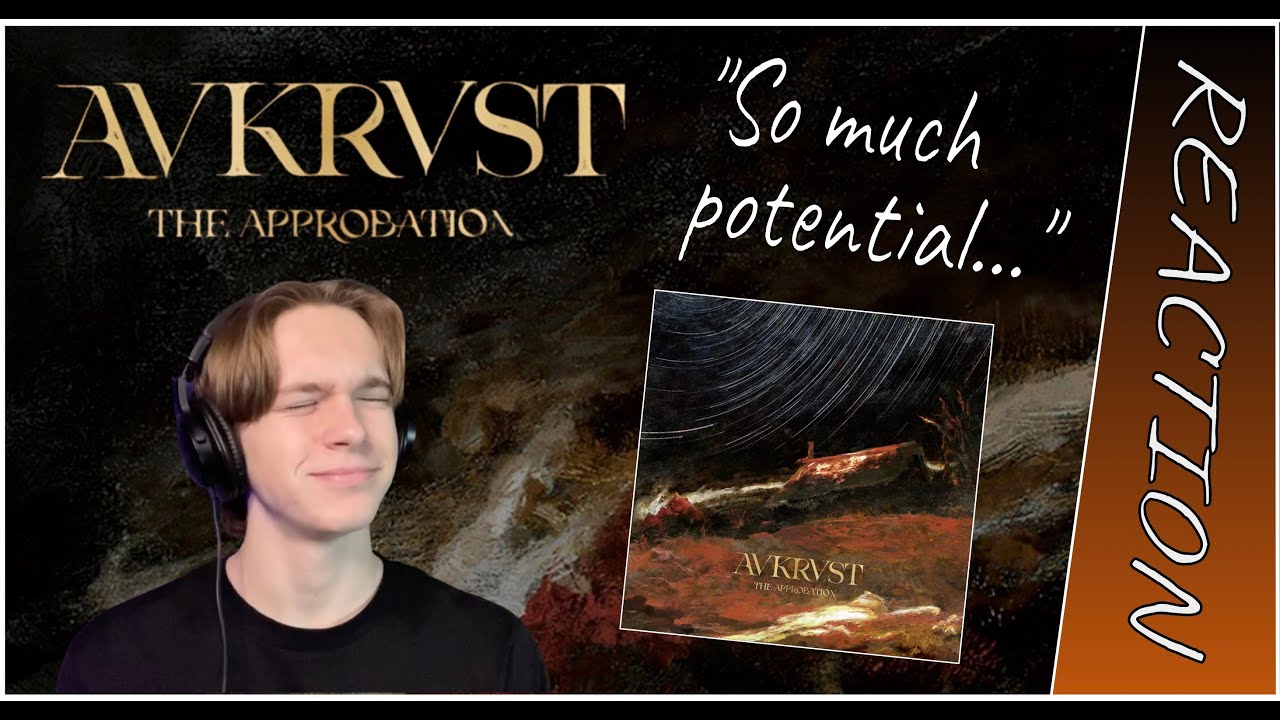 EVERYONE said this was 2023 AOTY - AVKRVST: The Approbation REACTION