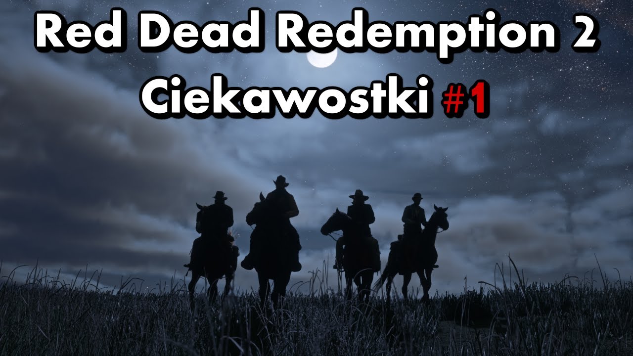 Red Dead Redemption 2 - Ciekawostki #1 - UFO, polski akcent, seryjny morderca i nie tylko