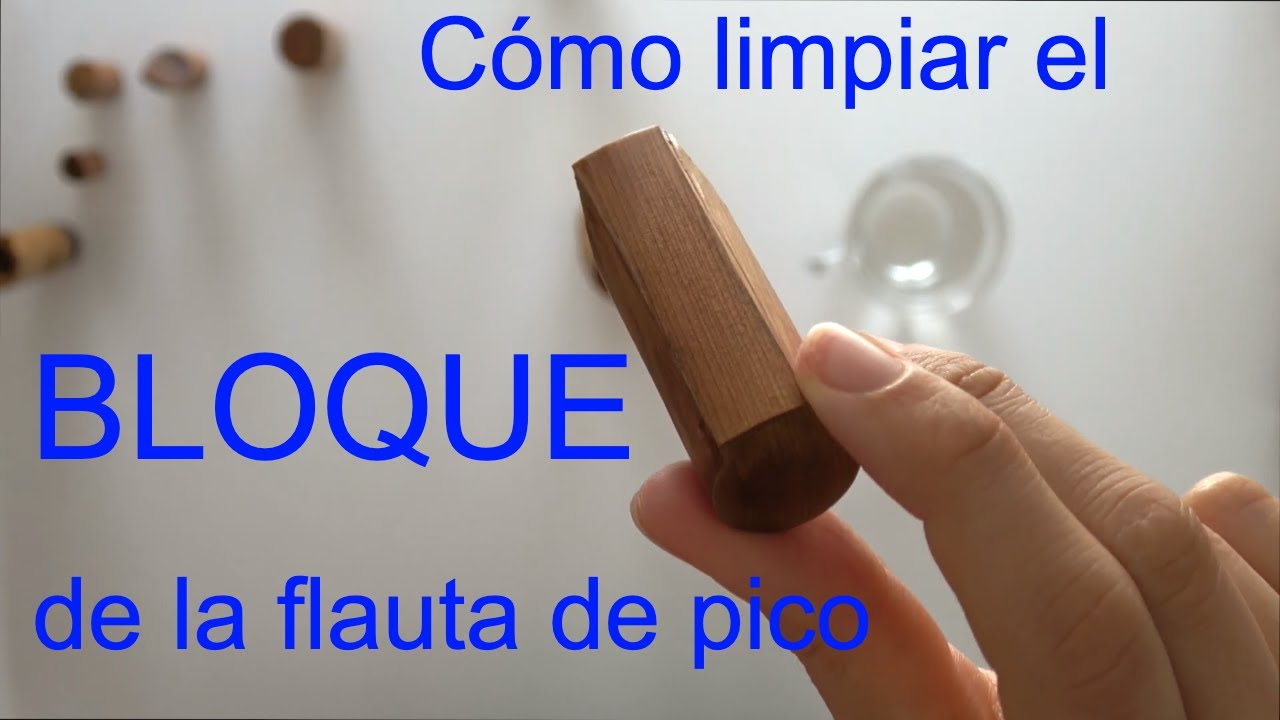 Cómo limpiar el bloque de la flauta de pico