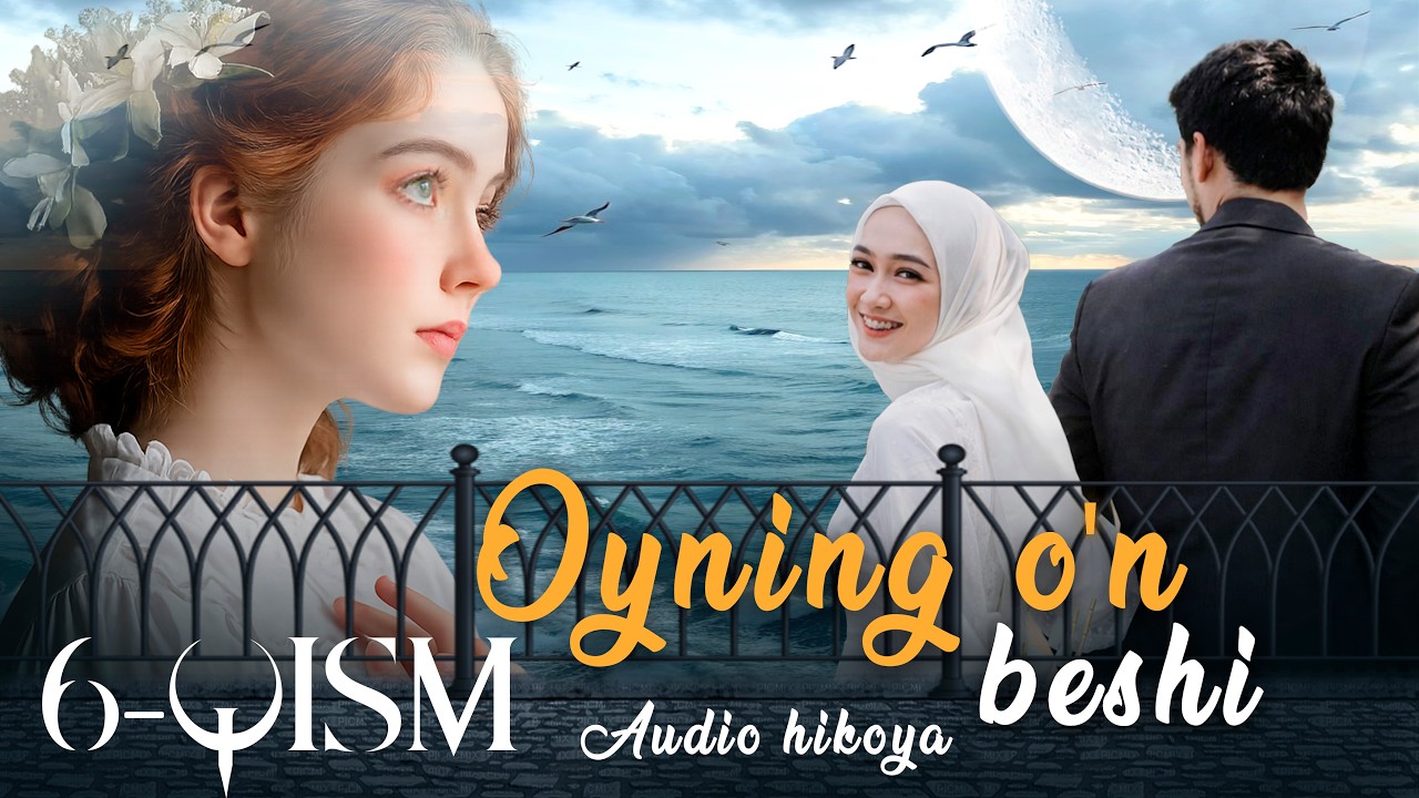 Oyning o'n beshi | 6 - qism | @HayotMadrasasi