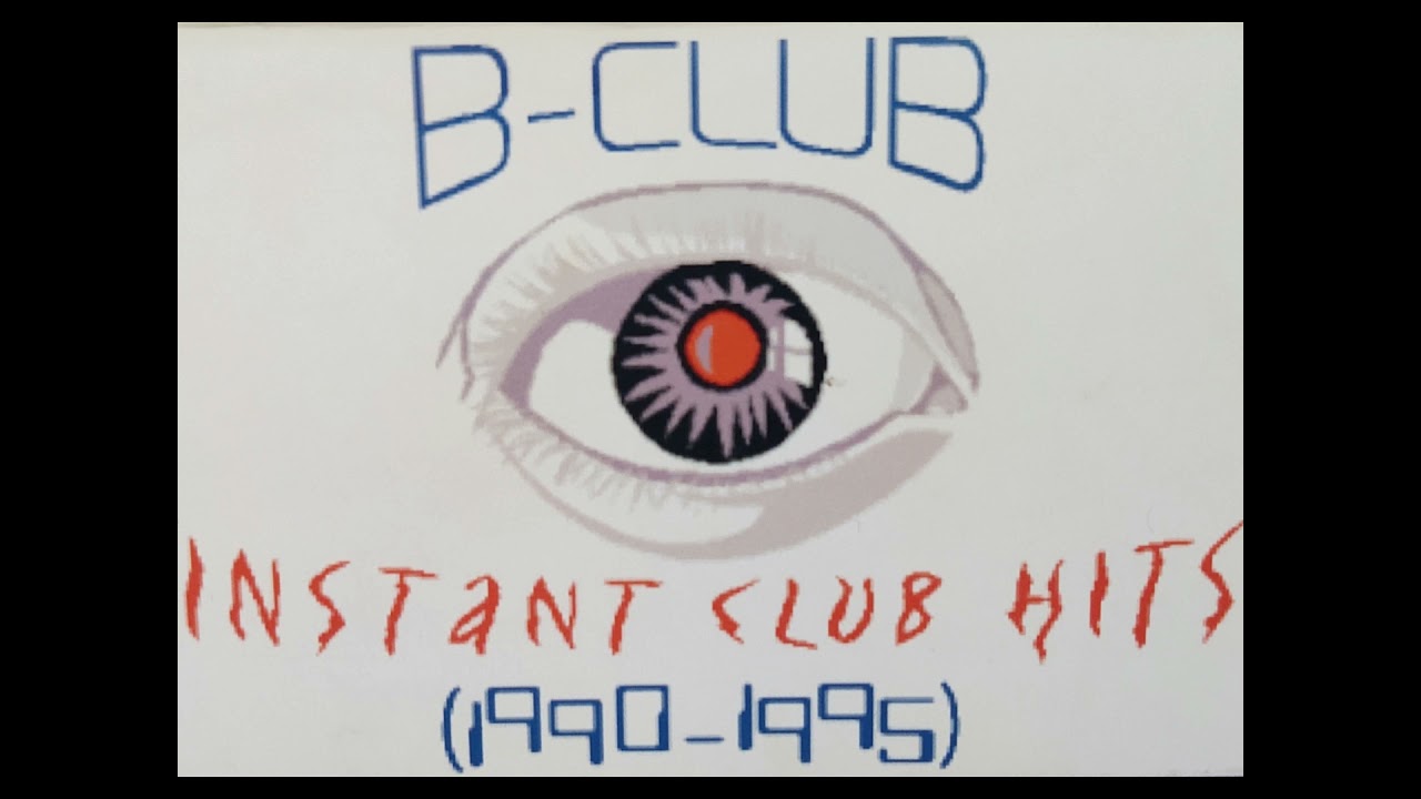 B-CLUB  DANCETERIA (CLUB EDIT VERSION)  DANCETERIA  1992