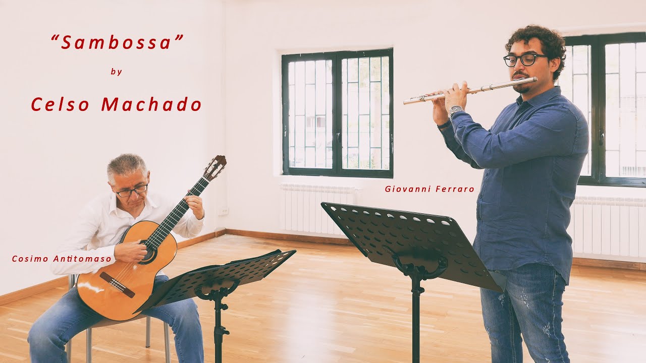 Sambossa by Celso Machado - performed by Cosimo Antitomaso and Giovanni Ferraro