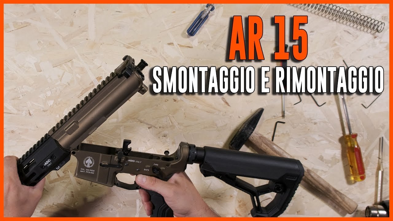 AR 15 smontaggio e rimontaggio completo con sostituzione di componenti ed accessori