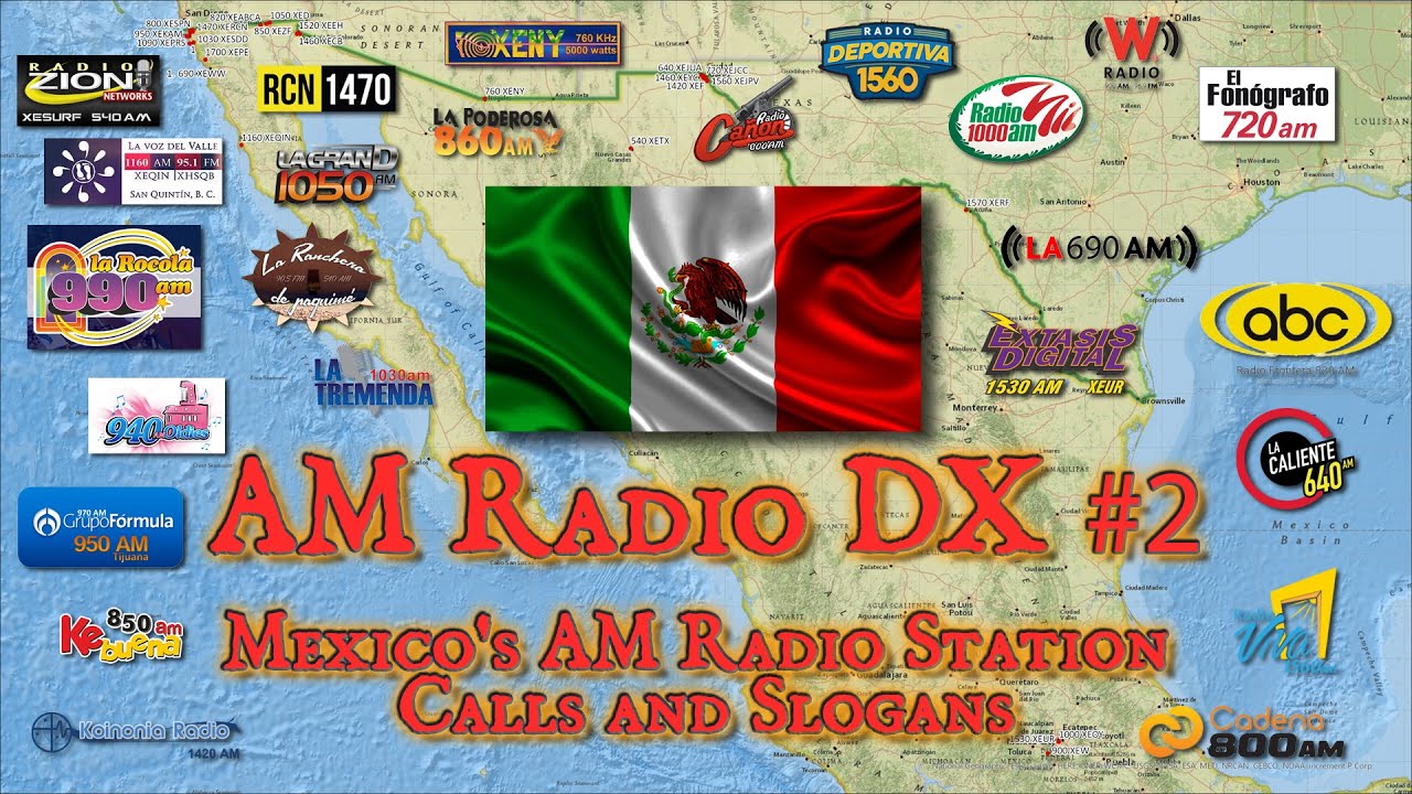 AM DXing from Utah - Mexican AM Radio Station Calls and Slogans