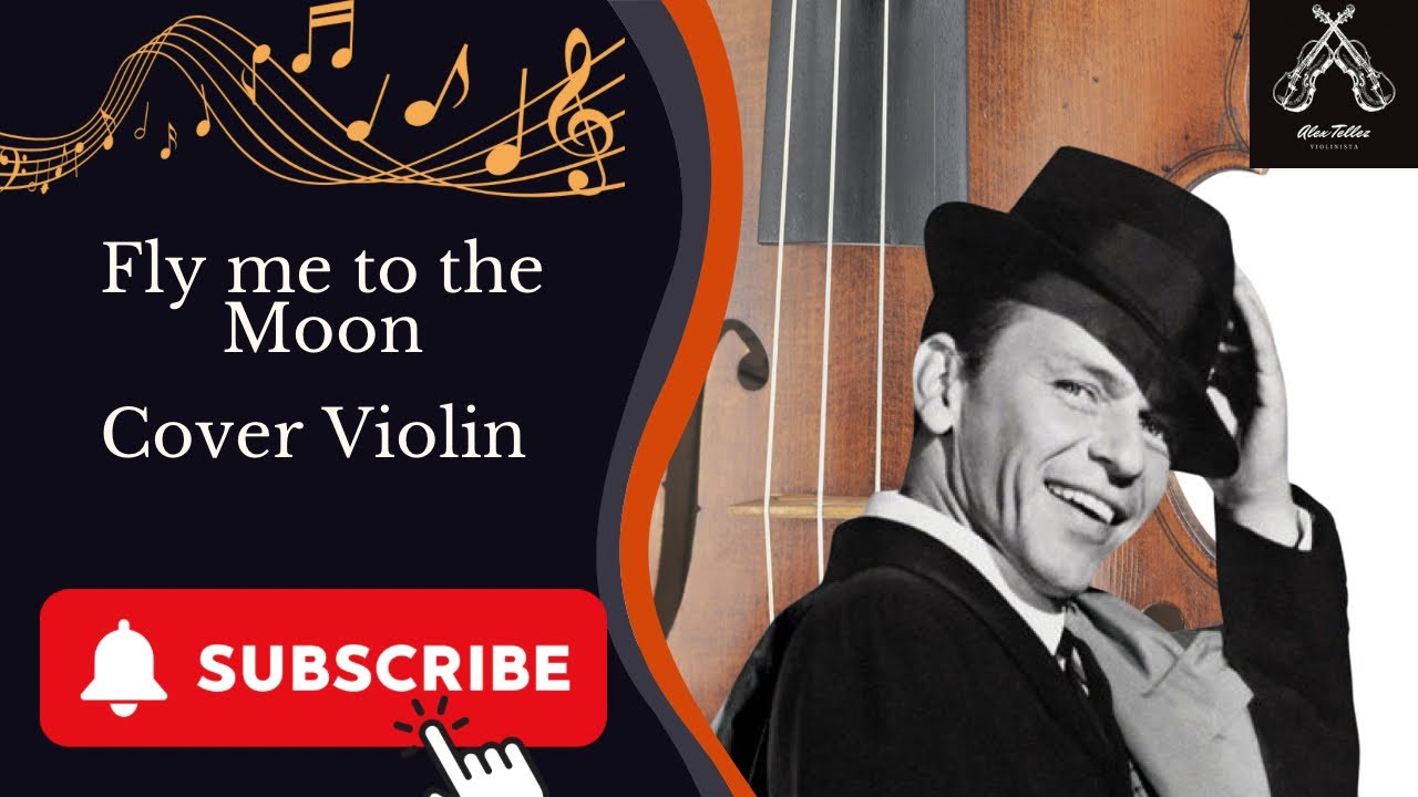 Fly Me to the Moon | Versión en Violín 🎶✨