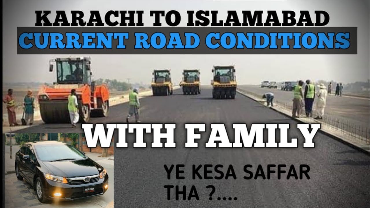 Karachi to Islamabad | Road conditions | Fuel Average