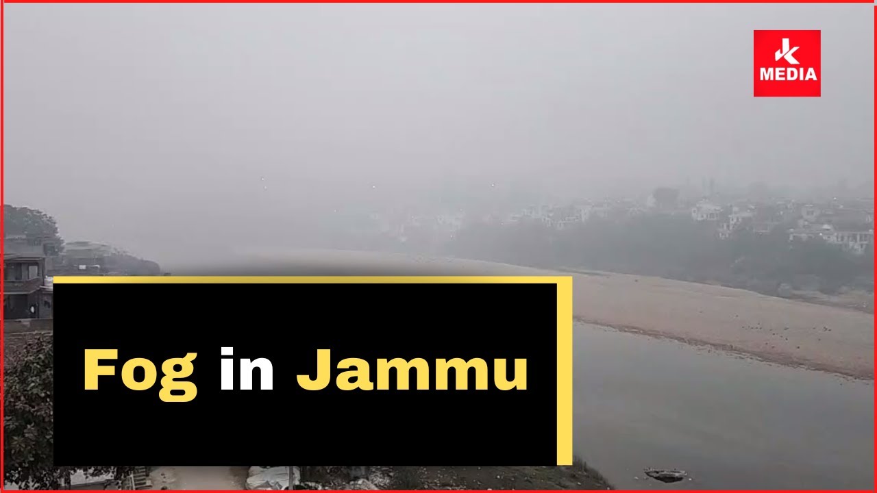 Fog in Jammu.&hellip;