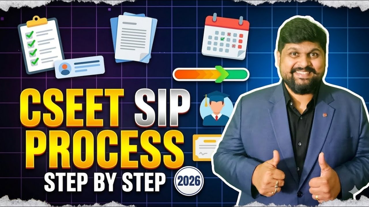 ICSI CSEET June 2026 Student Induction Programme | CSEET SIP Full Details | How to Complete SIP