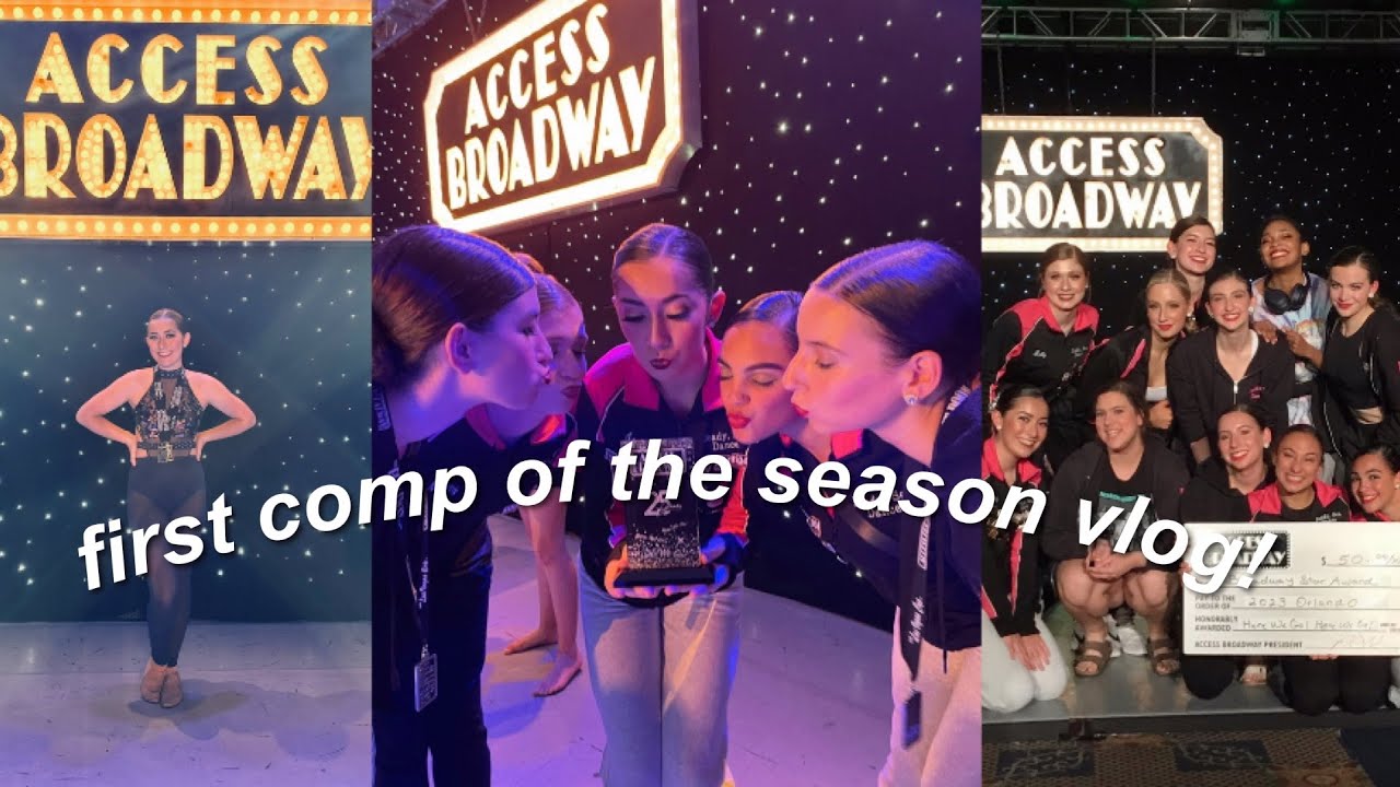 first dance competition of the season vlog! *ACCESS BROADWAY 2023*