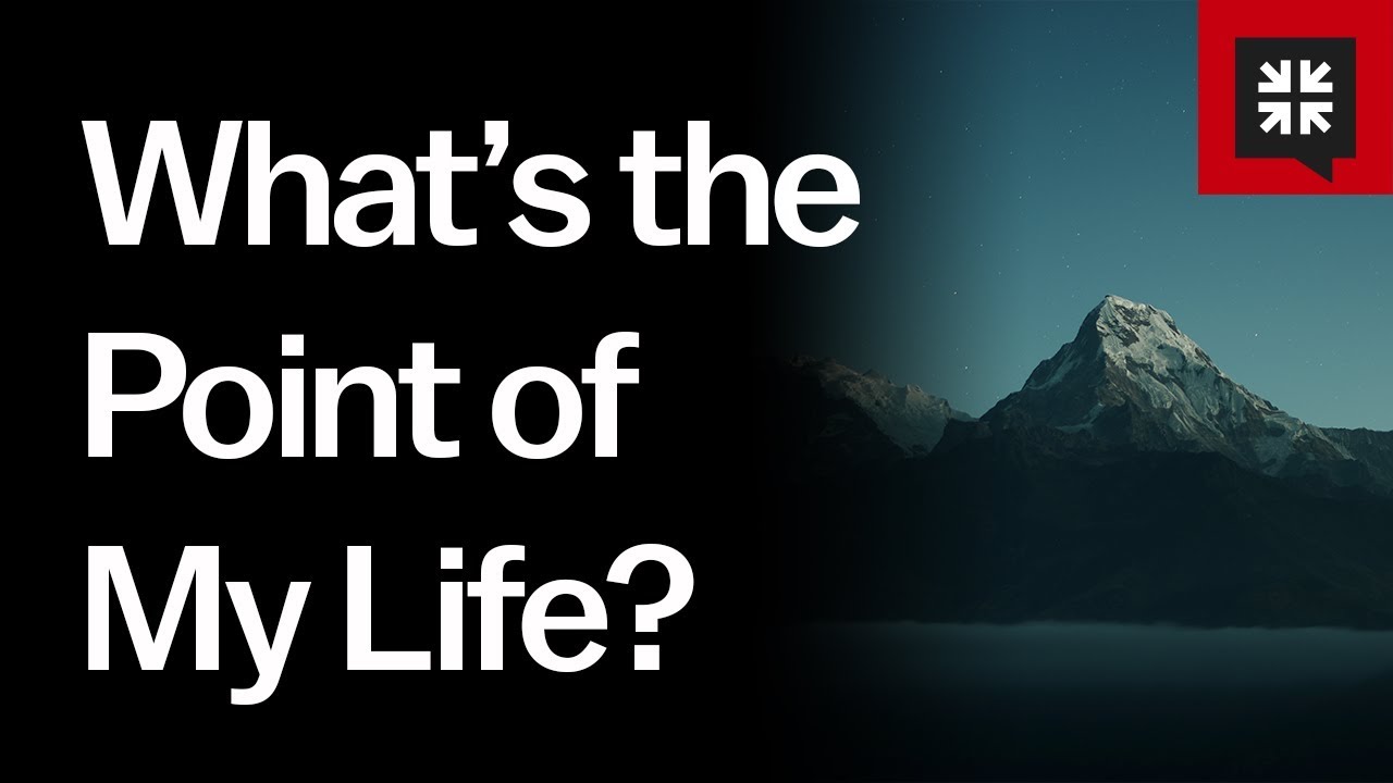 What’s the Point of My Life?