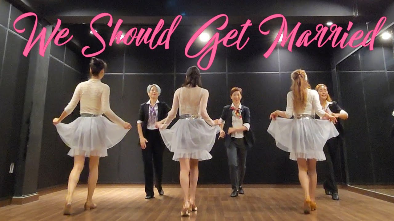 We Should Get Married LineDance/Level:Improver - Contra/Choreo: Maddison Glover/Music: Dan + Shay