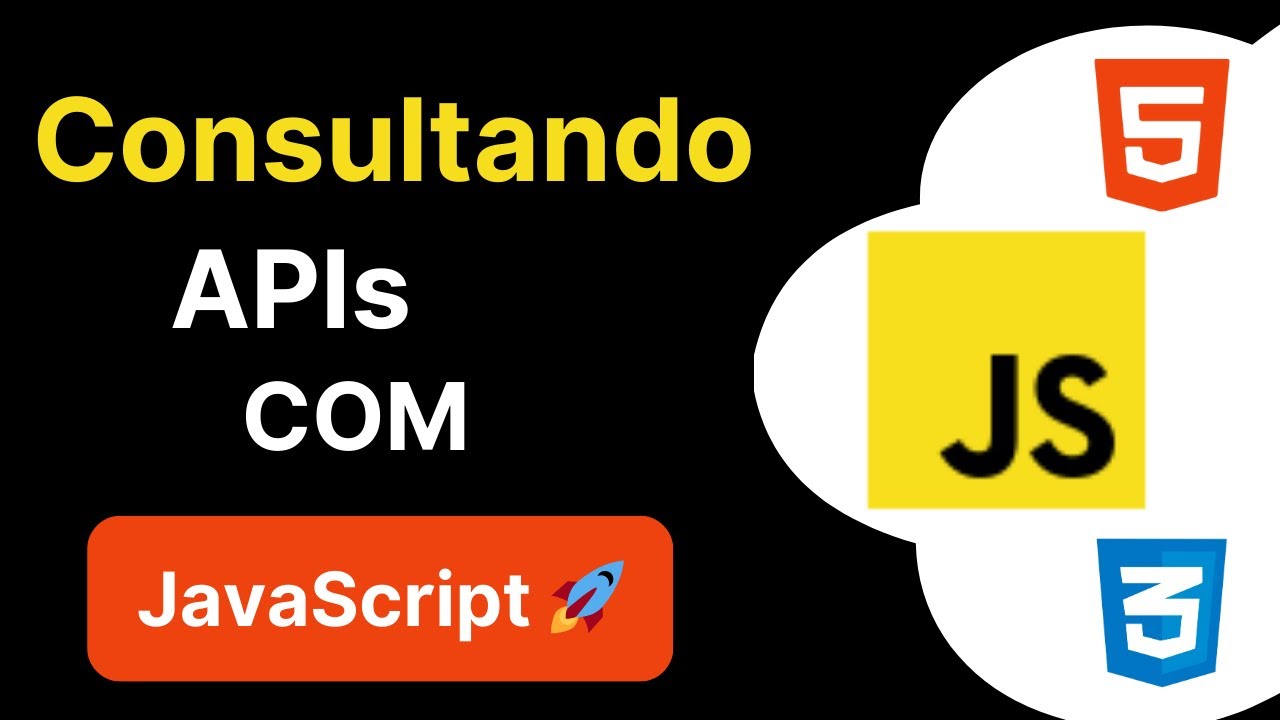 Como consultar uma API na prática com JavaScript 🚀   Aula #55