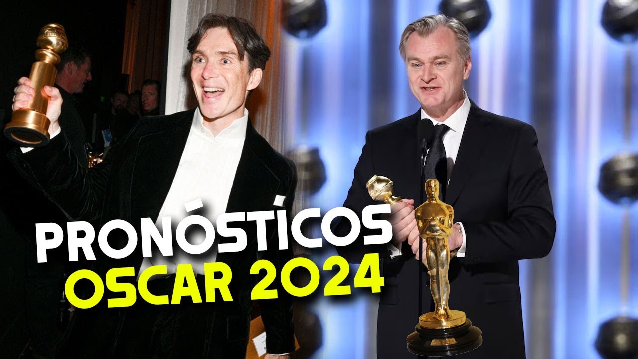 Nuestros pronósticos para los OSCAR 2024