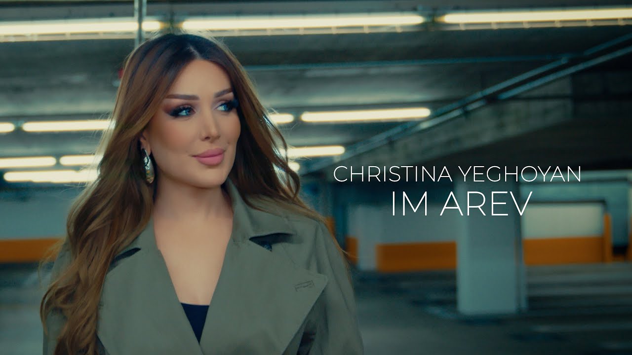 Christina Yeghoyan - Im Arev