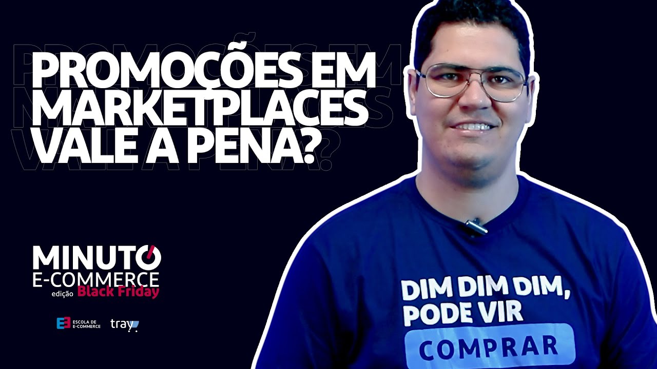Fazer Promo&ccedil;&otilde;es em Marketplaces Durante a Black Friday Vale a Pena? - Tray
