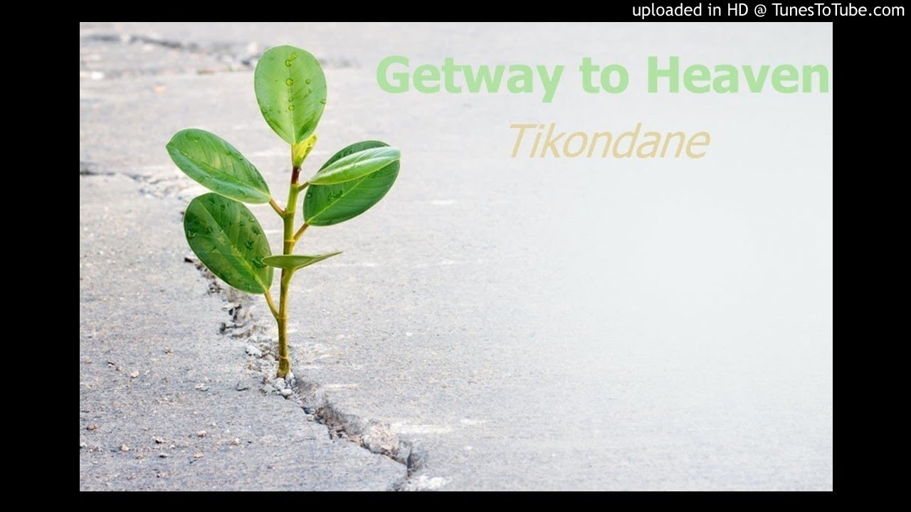 NDIKADAKHALA OPANDA MOYO - GATEWAY TO HEAVEN