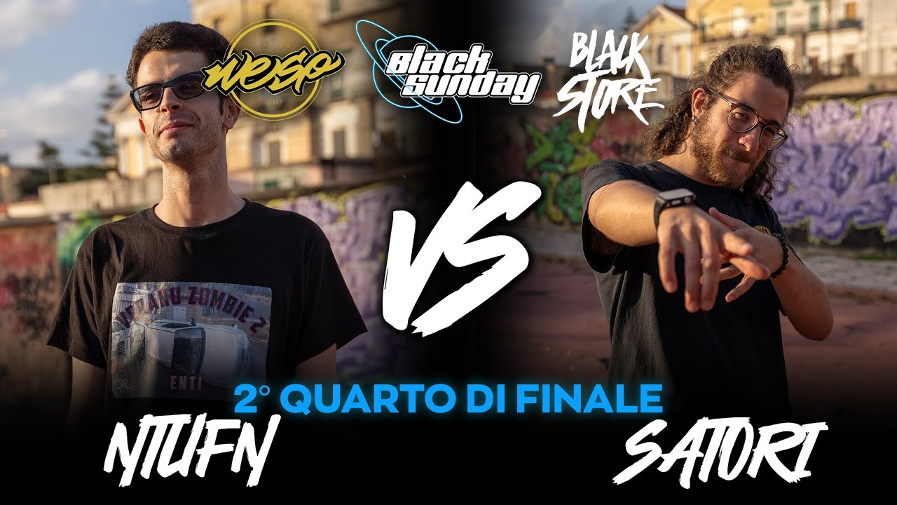 NTUFN vs SATORI (Quarti di Finale) - BLACKSUNDAY x BODY ROCK JAM - 6&ordf; TAPPA