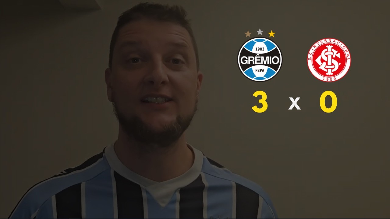 Grêmio 3 x 0 Internacional | UM AMASSO | Constrangimentos | FALTAM 90MIN
