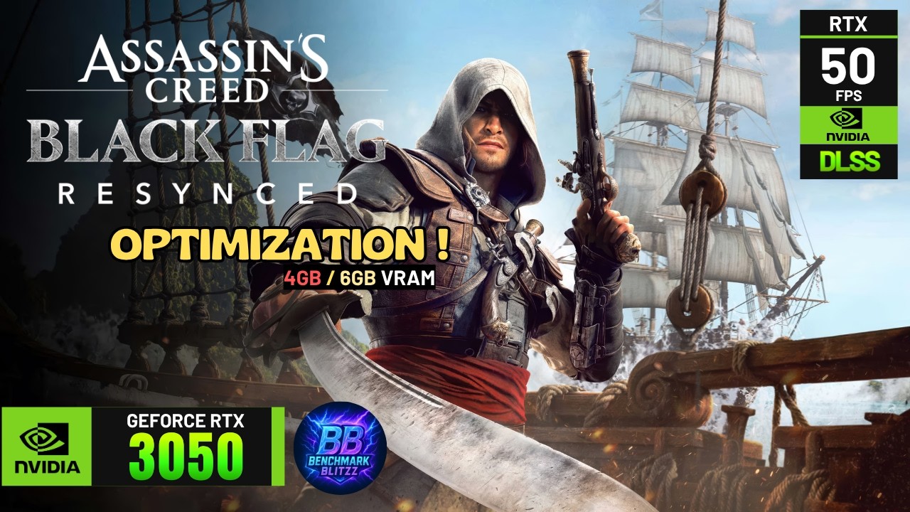 Assassin's Creed Black Flag Resynced Optimized Settings | Best FPS & Visuals | 4GB/6GB VRAM GPUs!